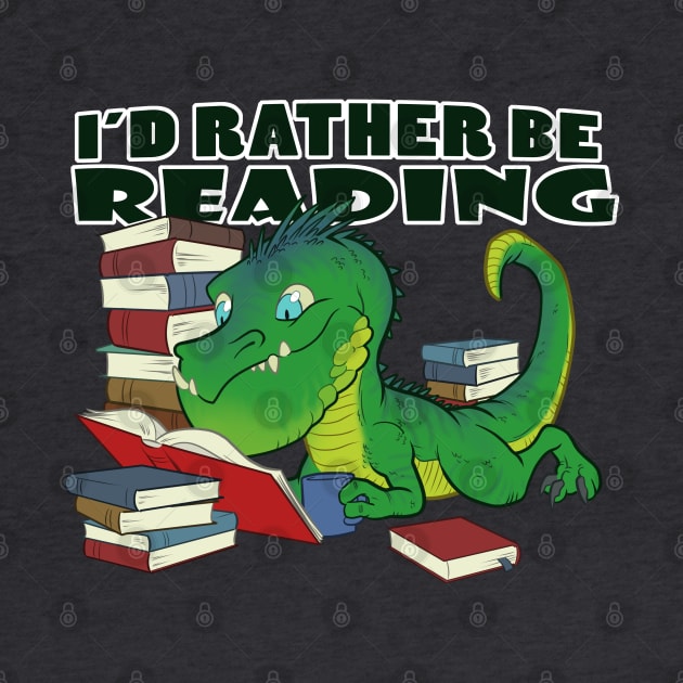 I'd Rather Be Reading by jpowersart